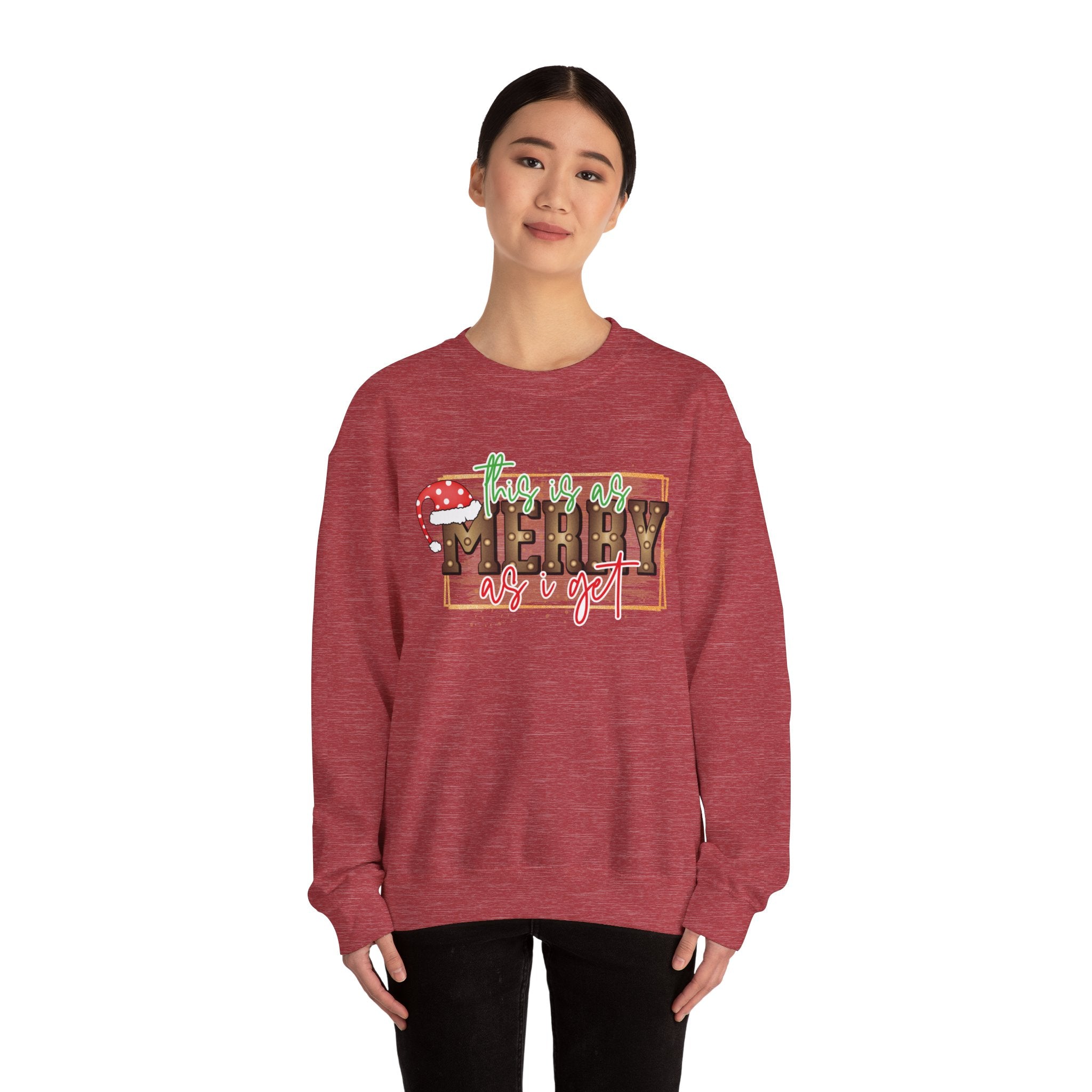 Christmas Crewneck Sweatshirt - Merry as I Get Design