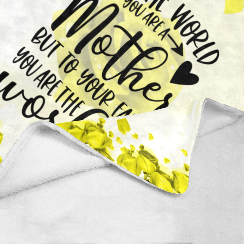 To The World You Are A Mother But To Yellow Ultra-Soft Micro Fleece Blanket 60"x80"