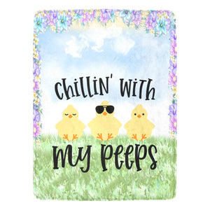 Chillin' With My Peeps Ultra-Soft Micro Fleece Blanket 60"x80"