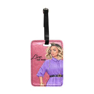 Live Out Loud Luggage Tag